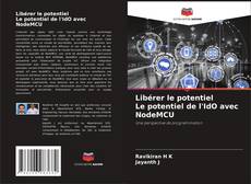 Capa do livro de Libérer le potentiel Le potentiel de l'IdO avec NodeMCU 