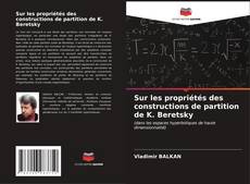 Bookcover of Sur les propriétés des constructions de partition de K. Beretsky