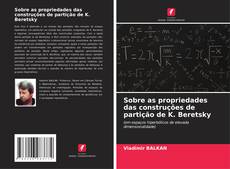 Buchcover von Sobre as propriedades das construções de partição de K. Beretsky