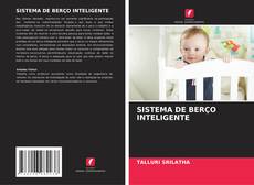 Buchcover von SISTEMA DE BERÇO INTELIGENTE