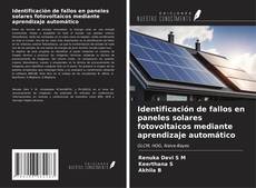 Identificación de fallos en paneles solares fotovoltaicos mediante aprendizaje automático的封面
