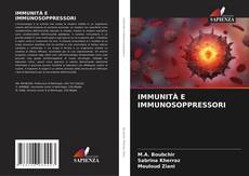 Bookcover of IMMUNITÀ E IMMUNOSOPPRESSORI