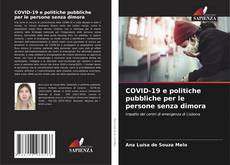 COVID-19 e politiche pubbliche per le persone senza dimora kitap kapağı