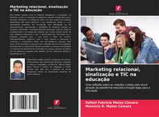 Buchcover von Marketing relacional, sinalização e TIC na educação