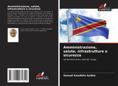 Amministrazione, salute, infrastrutture e sicurezza kitap kapağı