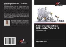 Buchcover von Sfide manageriali nel XXI secolo. Volume III