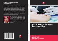 Buchcover von Técnicas de Obturação Termoplástica