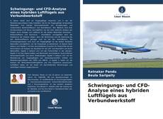 Portada del libro de Schwingungs- und CFD-Analyse eines hybriden Luftflügels aus Verbundwerkstoff