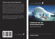 Bookcover of Libérese de las preocupaciones