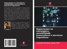 Bookcover of Negociações no estrangeiro, sensibilidade transcultural e barreiras linguísticas