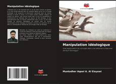 Bookcover of Manipulation idéologique