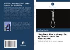 Capa do livro de Saddams Hinrichtung: Der größte Prozess der Geschichte 