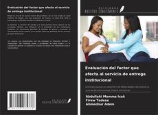 Capa do livro de Evaluación del factor que afecta al servicio de entrega institucional 