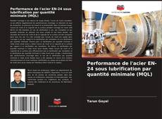 Capa do livro de Performance de l'acier EN-24 sous lubrification par quantité minimale (MQL) 
