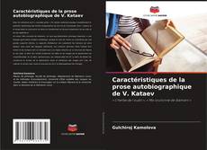Buchcover von Caractéristiques de la prose autobiographique de V. Kataev