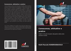 Bookcover of Conoscenza, attitudine e pratica