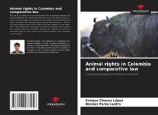Capa do livro de Animal rights in Colombia and comparative law 