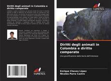 Portada del libro de Diritti degli animali in Colombia e diritto comparato