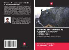 Direitos dos animais na Colômbia e direito comparado的封面