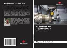 Bookcover of ELEMENTS OF TECHNOLOGY