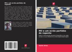 Обложка Mil e um ecrãs partidos de repente