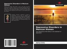 Capa do livro de Depressive Disorders in Mexican Women 