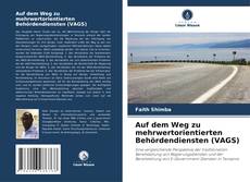Capa do livro de Auf dem Weg zu mehrwertorientierten Behördendiensten (VAGS) 