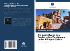 Die Apokalypse des Produzenten/Regisseurs in der Filmgeschichte kitap kapağı
