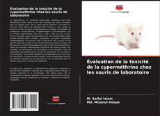 Borítókép a  Évaluation de la toxicité de la cyperméthrine chez les souris de laboratoire - hoz