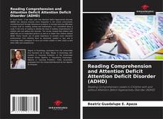 Portada del libro de Reading Comprehension and Attention Deficit Attention Deficit Disorder (ADHD)