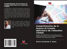 Buchcover von Compréhension de la lecture et trouble déficitaire de l'attention (TDAH)