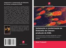 Copertina di Isolamento e caraterização de Klebsiella de Chevon: produção de ESBL