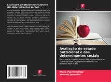 Bookcover of Avaliação do estado nutricional e das determinantes sociais