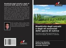 Обложка Bioattività degli estratti e degli oli essenziali delle specie di nutrice