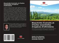 Bookcover of Bioactivité d'extraits et d'huiles essentielles d'espèces d'infirmières