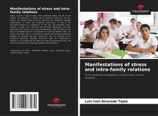 Capa do livro de Manifestations of stress and intra-family relations 