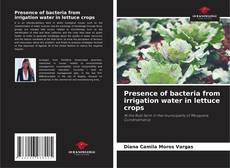 Capa do livro de Presence of bacteria from irrigation water in lettuce crops 