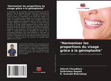Bookcover of "Harmoniser les proportions du visage grâce à la génioplastie"