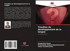 Bookcover of Troubles du développement de la langue