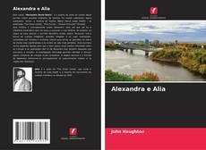 Bookcover of Alexandra e Alia