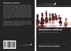 Gladiadores políticos kitap kapağı
