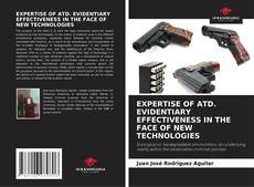 Portada del libro de EXPERTISE OF ATD. EVIDENTIARY EFFECTIVENESS IN THE FACE OF NEW TECHNOLOGIES