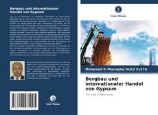 Capa do livro de Bergbau und internationaler Handel von Gypsum 