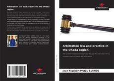 Bookcover of Arbitration law and practice in the Ohada region