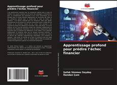 Bookcover of Apprentissage profond pour prédire l’échec financier
