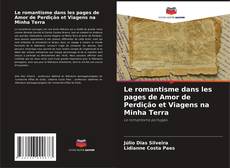 Bookcover of Le romantisme dans les pages de Amor de Perdição et Viagens na Minha Terra