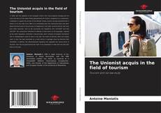 Portada del libro de The Unionist acquis in the field of tourism