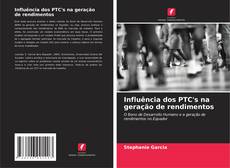 Influência dos PTC's na geração de rendimentos kitap kapağı