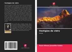 Copertina di Vestígios de vidro