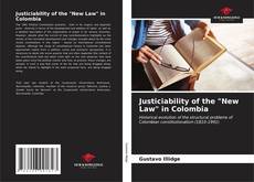Capa do livro de Justiciability of the "New Law" in Colombia 